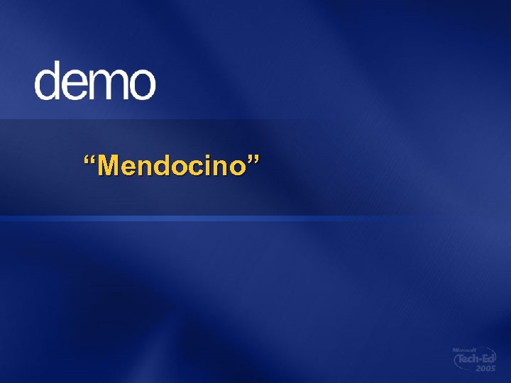 “Mendocino” 