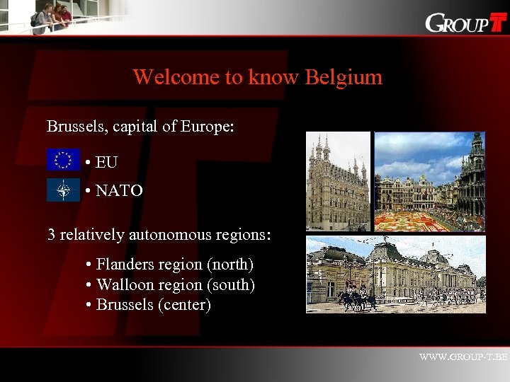 Welcome to know Belgium Brussels, capital of Europe: • EU • NATO 3 relatively
