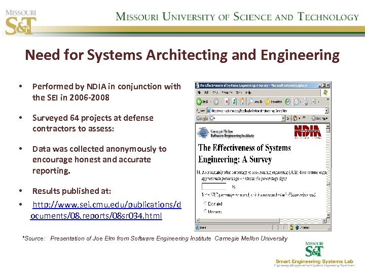 Need for Systems Architecting and Engineering • Performed by NDIA in conjunction with the