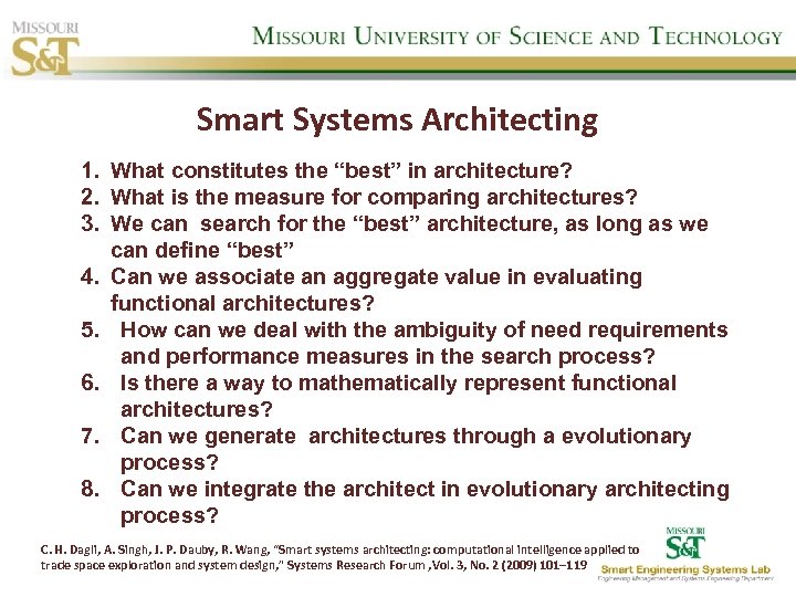 Smart Systems Architecting 1. What constitutes the “best” in architecture? 2. What is the