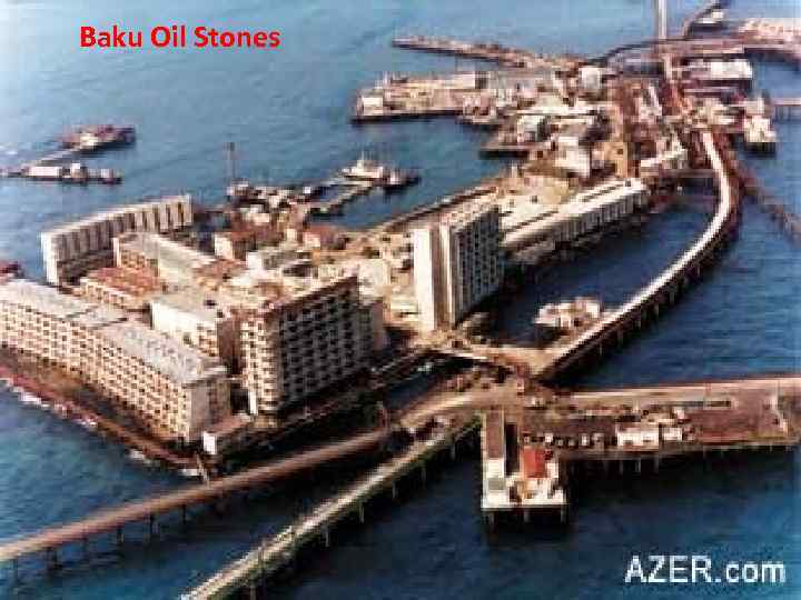 Baku Oil Stones 