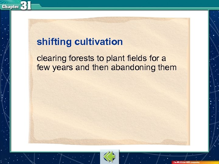 shifting cultivation clearing forests to plant fields for a few years and then abandoning