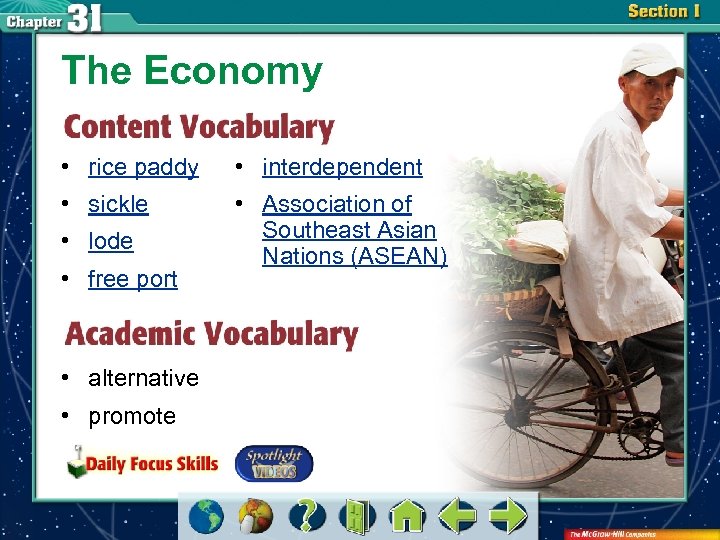 The Economy • rice paddy • interdependent • sickle • Association of Southeast Asian