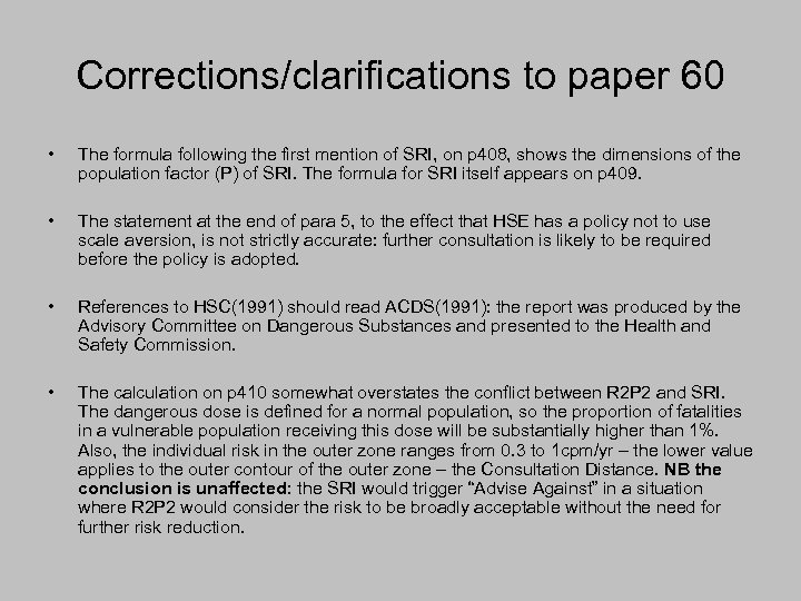 Corrections/clarifications to paper 60 • The formula following the first mention of SRI, on