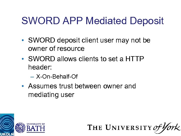 SWORD APP Mediated Deposit • SWORD deposit client user may not be owner of