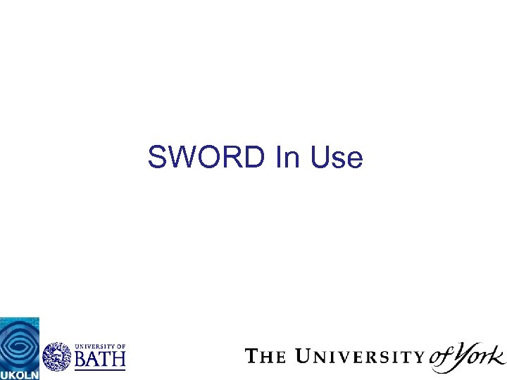 SWORD In Use 