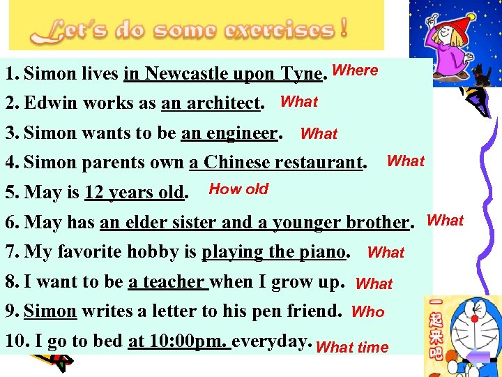 1. Simon lives in Newcastle upon Tyne. Where 2. Edwin works as an architect.
