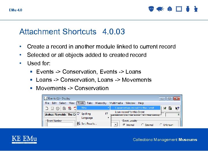 EMu 4. 0 Attachment Shortcuts 4. 0. 03 • Create a record in another