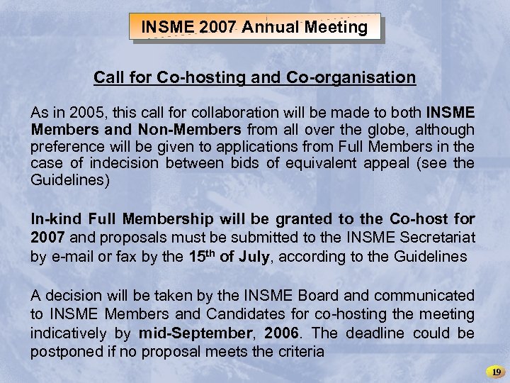 INSME – International Network for SMEs INSME 2007 Annual Meeting Call for Co-hosting and