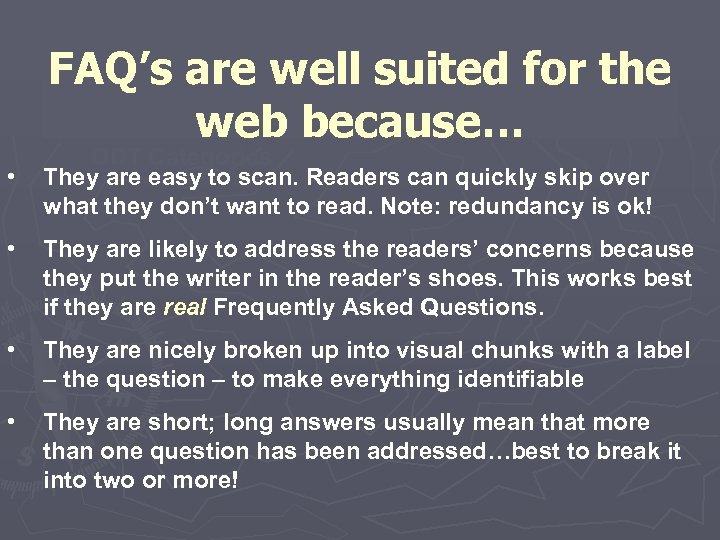 FAQ’s are well suited for the web because… • ODT Categories They are easy