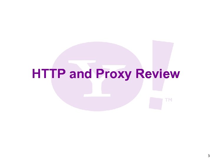 HTTP and Proxy Review 3 