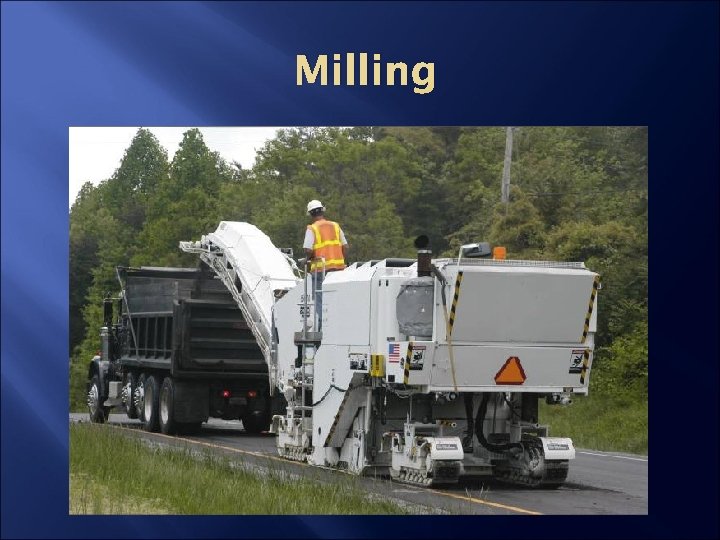 Milling 