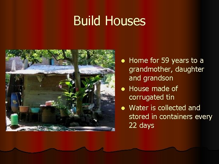 Build Houses Home for 59 years to a grandmother, daughter and grandson l House