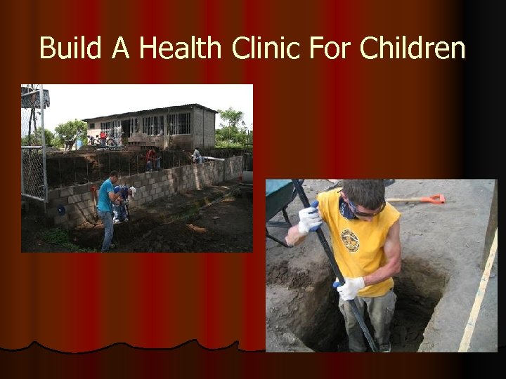 Build A Health Clinic For Children 