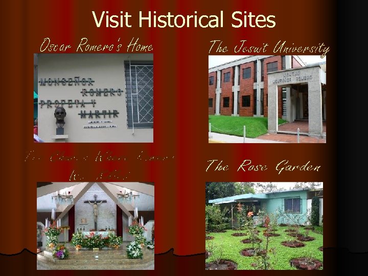 Visit Historical Sites 