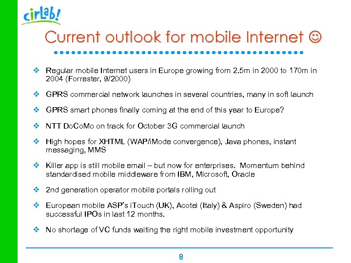 Current outlook for mobile Internet v Regular mobile Internet users in Europe growing from