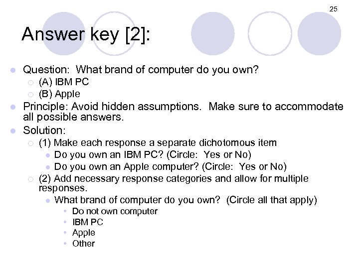 25 Answer key [2]: l Question: What brand of computer do you own? ¡