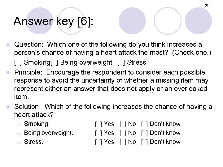 29 Answer key [6]: Question: Which one of the following do you think increases