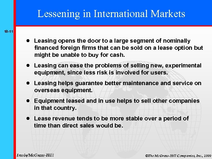 Lessening in International Markets 18 -11 Leasing opens the door to a large segment