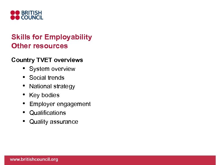 Skills for Employability Other resources Country TVET overviews • System overview • Social trends