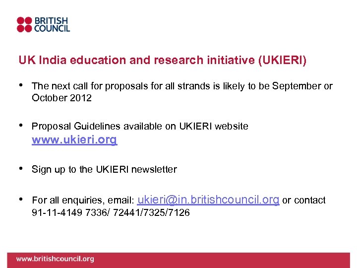 UK India education and research initiative (UKIERI) • The next call for proposals for