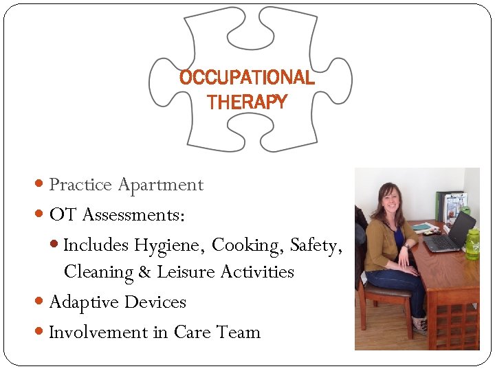 OCCUPATIONAL THERAPY Practice Apartment OT Assessments: Includes Hygiene, Cooking, Safety, Cleaning & Leisure Activities