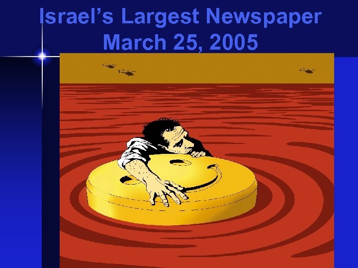 Israel’s Largest Newspaper March 25, 2005 