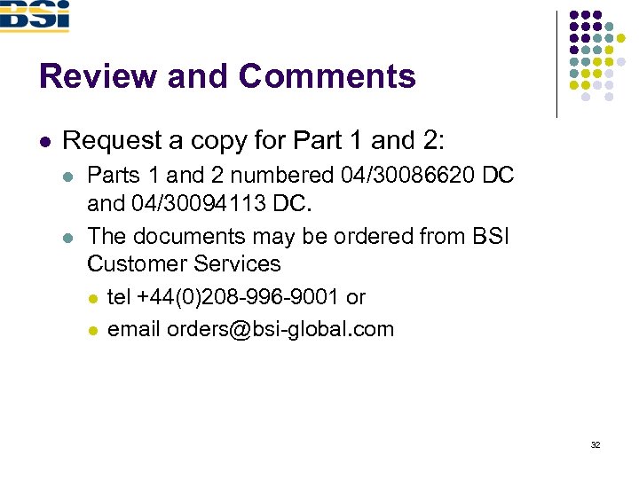 Review and Comments l Request a copy for Part 1 and 2: l l