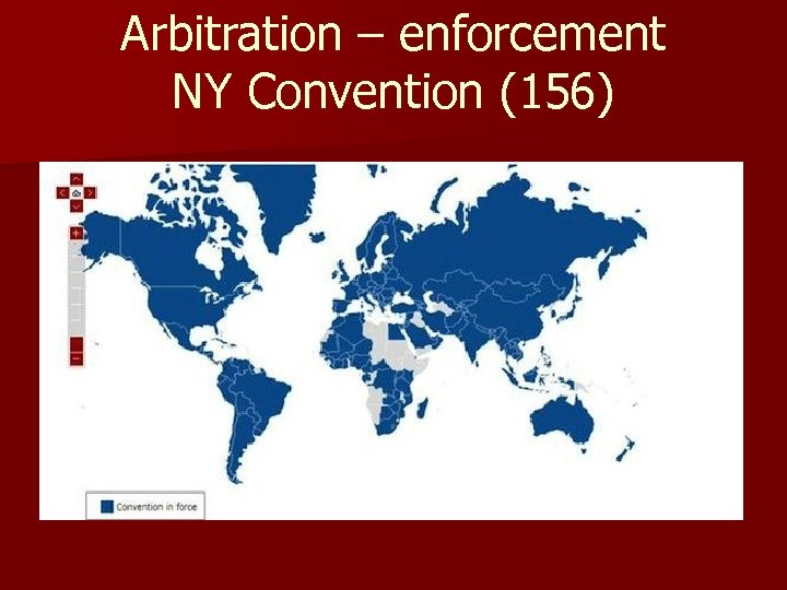 Arbitration – enforcement NY Convention (156) 