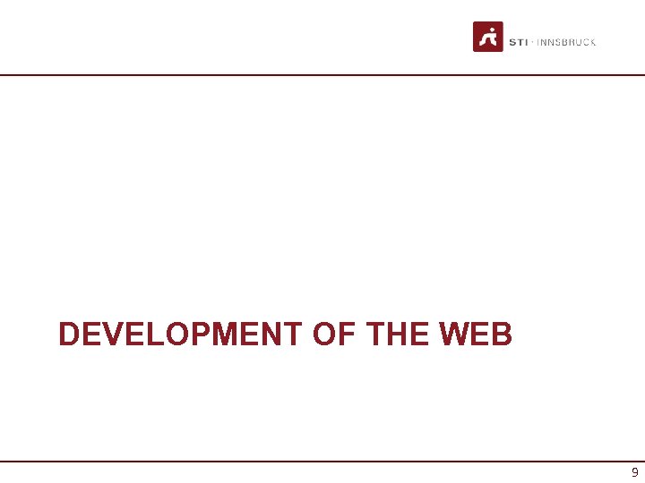 DEVELOPMENT OF THE WEB 9 