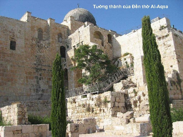 Tường thành của Đền thờ Al-Aqsa 