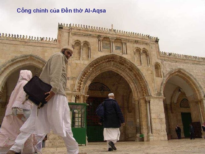 Cổng chính của Đền thờ Al-Aqsa 