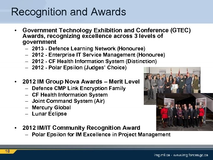 Recognition and Awards • Government Technology Exhibition and Conference (GTEC) Awards, recognizing excellence across