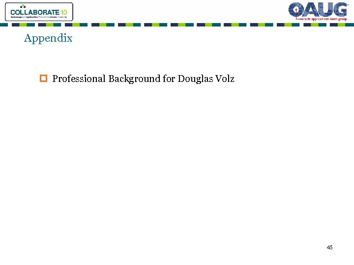 Appendix p Professional Background for Douglas Volz 45 