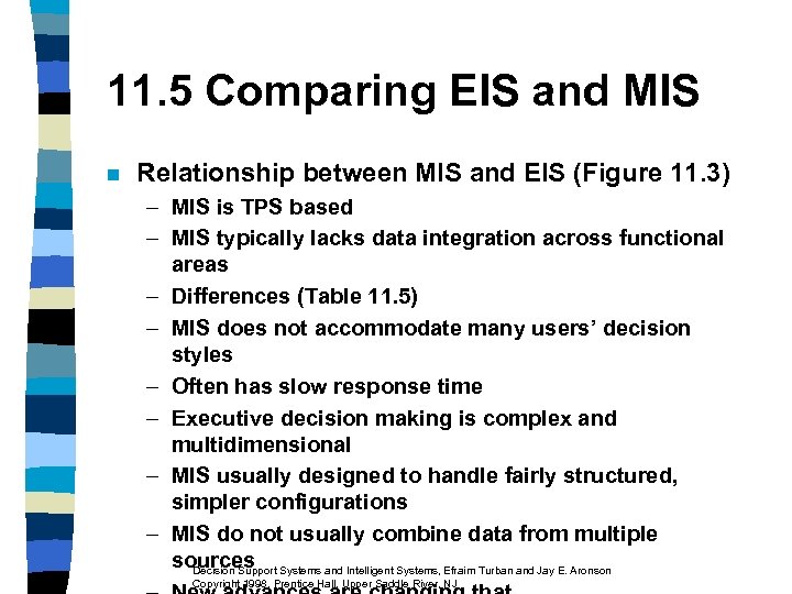 11. 5 Comparing EIS and MIS n Relationship between MIS and EIS (Figure 11.