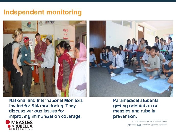 Independent monitoring National and International Monitors invited for SIA monitoring. They discuss various issues