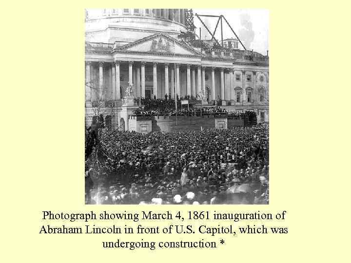 Photograph showing March 4, 1861 inauguration of Abraham Lincoln in front of U. S.