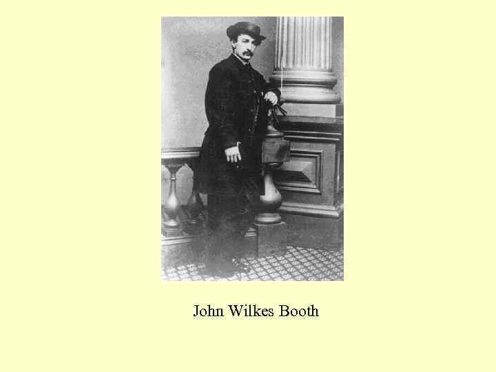 John Wilkes Booth 