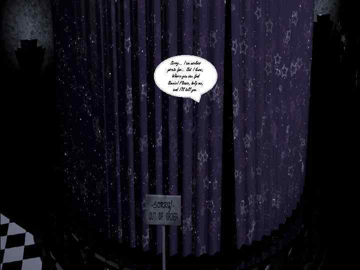 Sorry… I am useless pirate fox… But I know, Where you can find Bonnie!