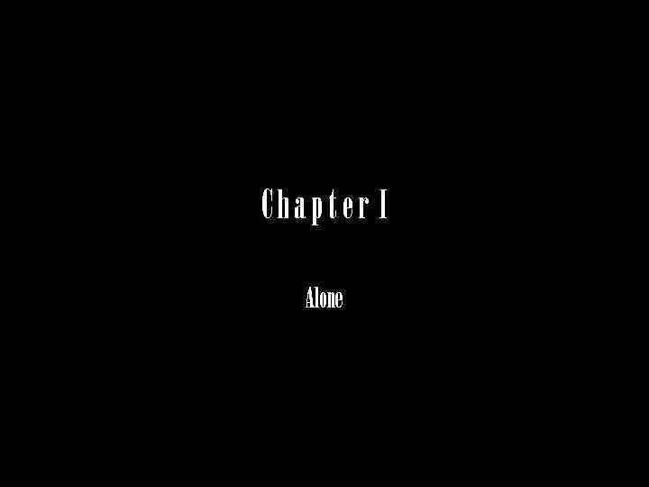 Chapter I Alone 