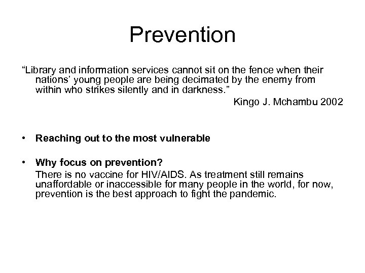 Prevention “Library and information services cannot sit on the fence when their nations’ young