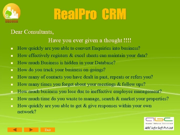 Real. Pro CRM Dear Consultants, Have you ever given a thought !!!! n n