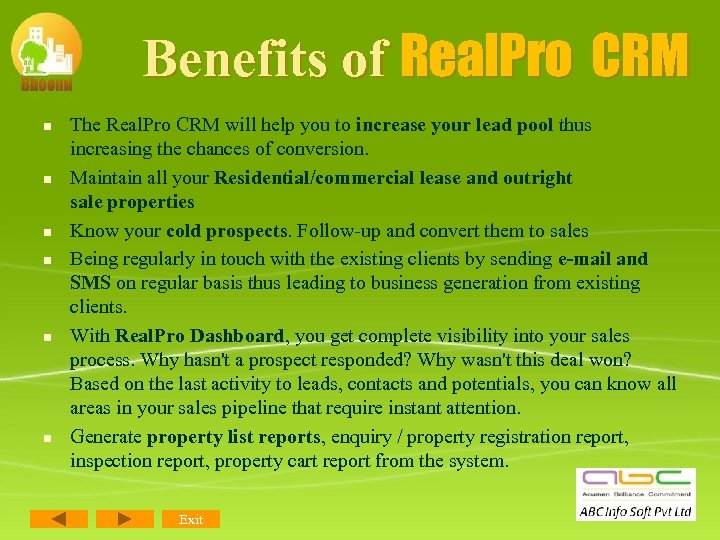 Benefits of Real. Pro CRM n n n The Real. Pro CRM will help