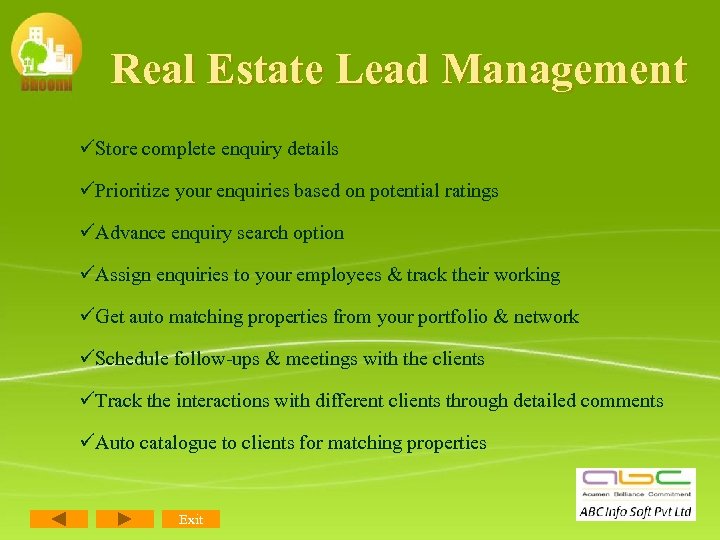 Real Estate Lead Management üStore complete enquiry details üPrioritize your enquiries based on potential
