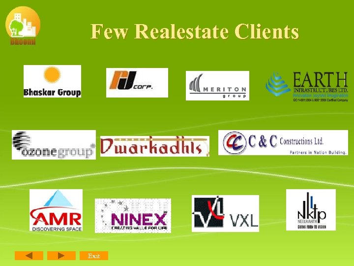 Few Realestate Clients Exit 