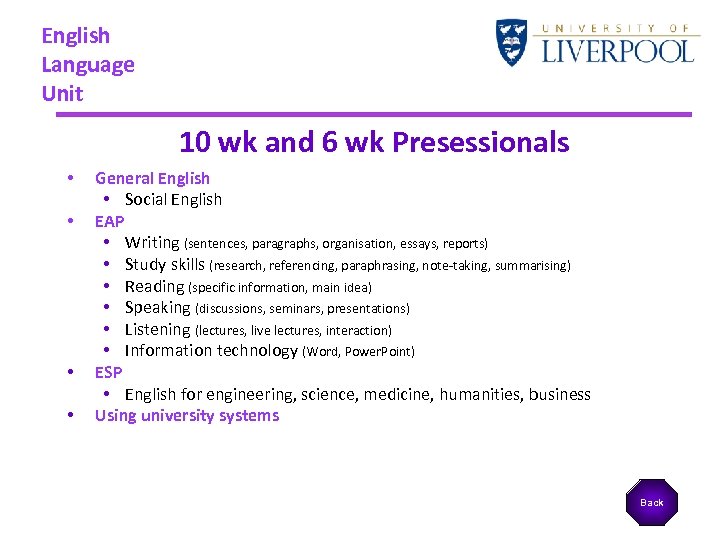 English Language Unit 10 wk and 6 wk Presessionals • • General English •