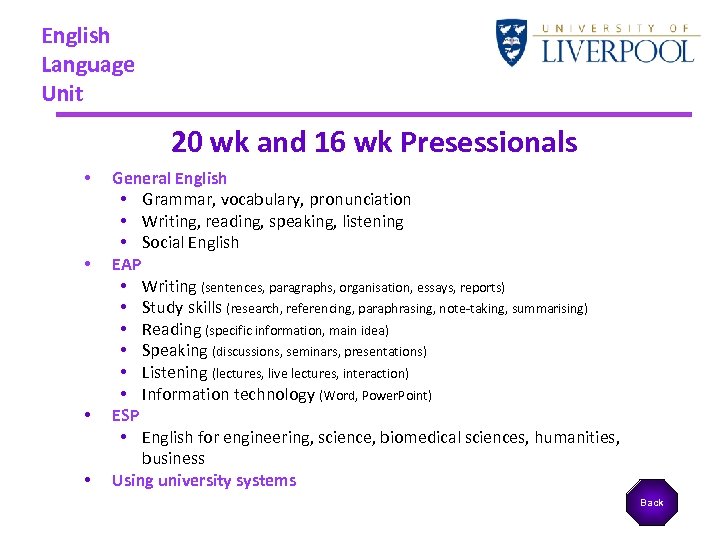 English Language Unit 20 wk and 16 wk Presessionals • • General English •