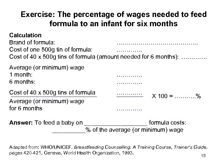 Exercise: The percentage of wages needed to feed formula to an infant for six