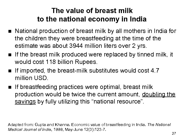 The value of breast milk to the national economy in India National production of
