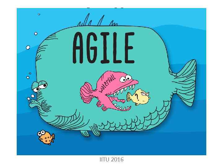 AGILE: SCRUM IITU 2016 